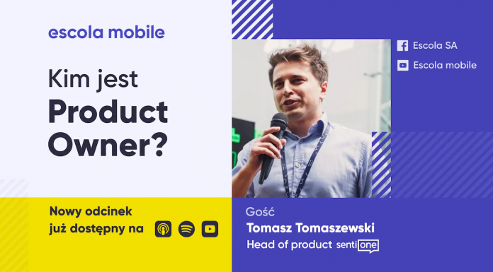 Tomek w Escola Mobile: „Moja droga do roli Product Ownera”